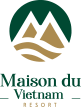 MAISON DU VIETNAM RESORT & SPA