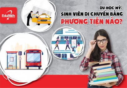 DU HỌC MỸ: SINH VIÊN DI CHUYỂN BẰNG PHƯƠNG TIỆN NÀO?