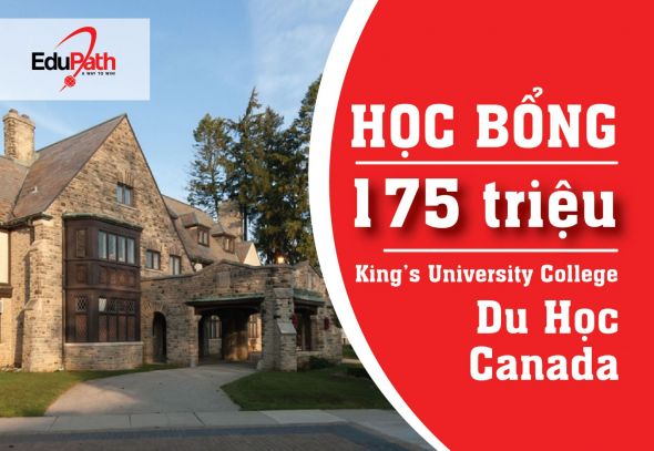 Du học TOP 4 Đại học Canada – KING’S UNIVERSITY COLLEGE – Học bổng lên đến 175.000.000 VND