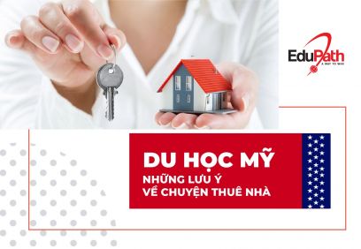 DU HỌC MỸ: NHỮNG LƯU VỀ Ý CHUYỆN THUÊ NHÀ