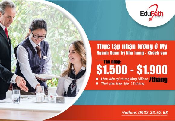 THỰC TẬP NHẬN LƯƠNG Ở MỸ - NGÀNH QUẢN TRỊ KHÁCH SẠN & NHÀ HÀNG