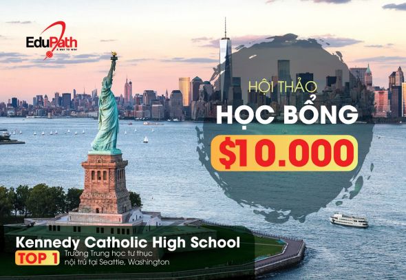 [ĐÀ NẴNG] Săn Học bổng $10.000 USD Tại Trường Tư Thục Nội Trú Top 1 Seattle - Kennedy Catholic High School