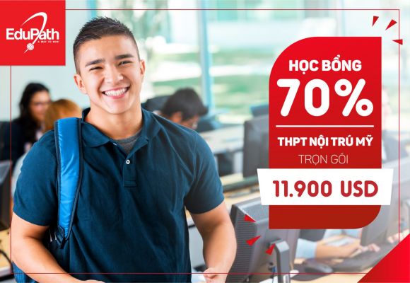 30 SUẤT HỌC BỔNG 70% DU HỌC TRUNG HỌC NỘI TRÚ MỸ 2020